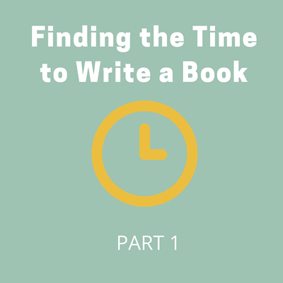 Finding Time to Write a Book